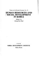 Essays on the Korean Economy Macroeconomic and industrial development in Korea, edited by Chong Kee Park. Human resources and social development in Korea, edited by Chong Kee Park. Vol 3. Vol 4