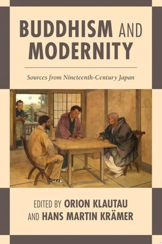Buddhism and Modernity Sources from Nineteenth-Century Japan