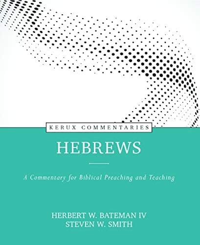 Hebrews A Commentary for Biblical Preaching and Teaching