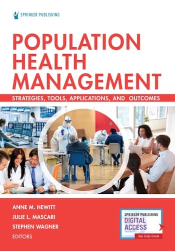 Population Health Management Strategies, Tools, Applications, and Outcomes