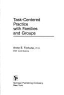 Task-Centered Practice With Families and Groups (Springer Series on Social Work)