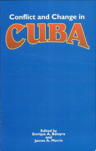 Conflict and Change in Cuba