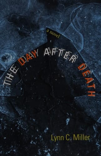 The Day After Death A Novel
