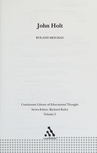 John Holt (Continuum Library of Educational Thought)