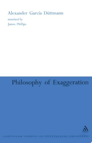 Philosophy of Exaggeration