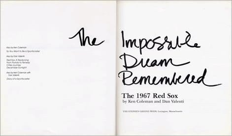 The Impossible Dream Remembered The 1967 Red Sox