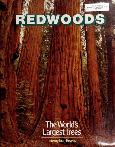 Redwoods: The World's Largest Trees