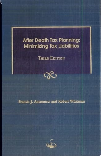 After Death Tax Planning Minimizing Tax Liabilities