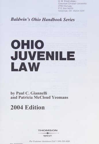 Ohio Juvenile Law (2004 Edition) (Baldwin's Ohio Handbook Series)
