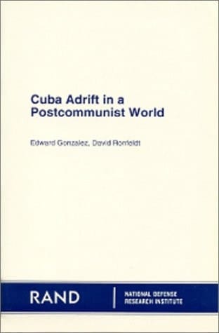 Cuba Adrift in a Postcommunist World
