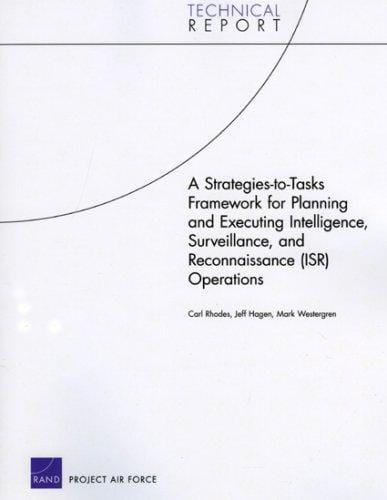 strategies-to-tasks framework for planning and executing intelligence, surveillance, and reconnaissance (ISR) operations
