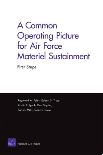 A Common Operating Picture for Air Force Materiel Sustainment First Steps