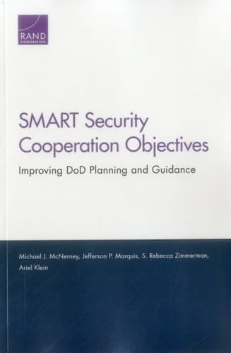 SMART Security Cooperation Objectives Improving DoD Planning and Guidance