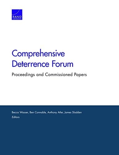 Comprehensive Deterrence Forum Proceedings and Commissioned Papers