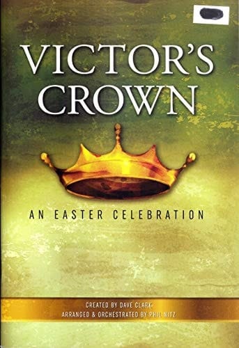 Victor's Crown An Easter Celebration