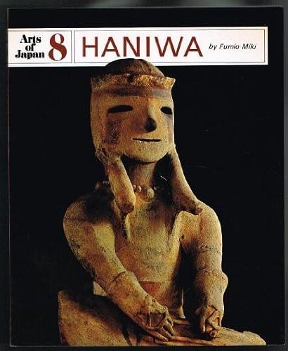 Haniwa Arts of Japan 8 (Arts of Japan)