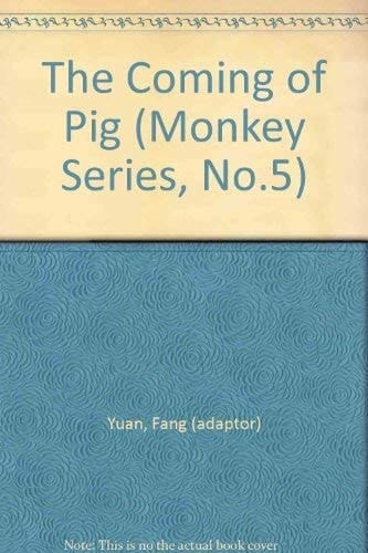 The Coming of Pig