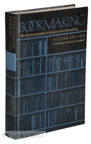 Bookmaking: The Illustrated Guide to Design and Production (Balance House Book)