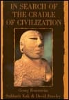 In Search of the Cradle of Civilization: New Light on Ancient India