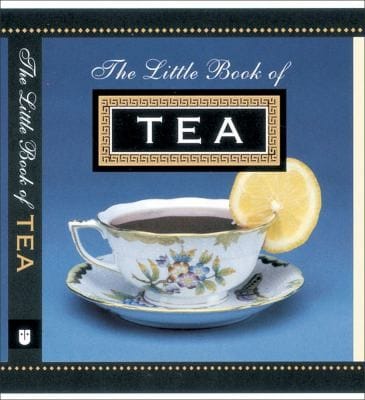 The Little Book Of Tea