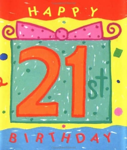 Happy 21st Birthday!