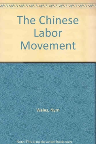 The Chinese Labor Movement