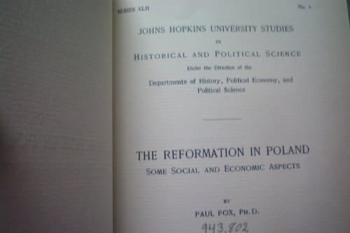 The reformation in Poland;: Some social and economic aspects (Johns Hopkins University. Studies in historical and political science)