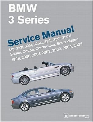 Bmw 3 Series E46 Service Manual 1999 2000 2001 2002 2003 2004 2005 M3 323i 325i 325xi 328i 330i 330xi Sedan Coupe Convertible Sport Wagon