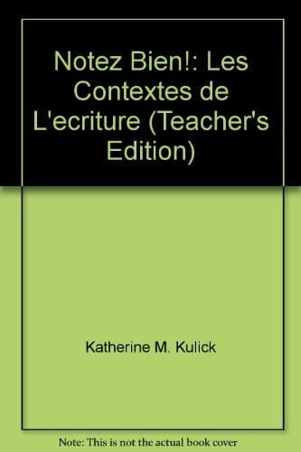 Notez Bien Teacher's Edition