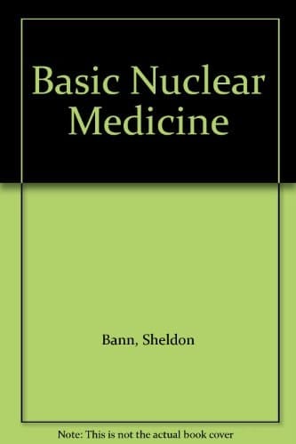 Basic Nuclear Medicine