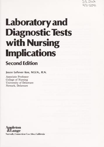 Laboratory and diagnostic tests with nursing implications