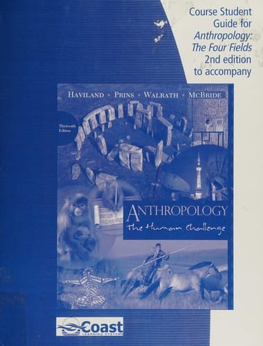 Anthropology The Human Challenge