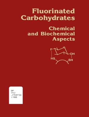 Fluorinated Carbohydrates