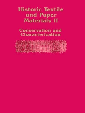 Historic Textile and Paper Materials II