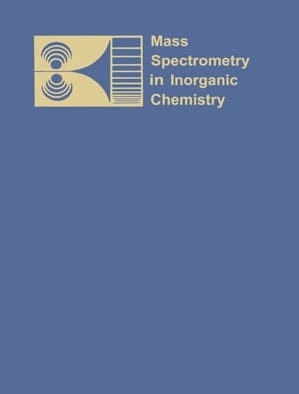 Mass Spectrometry in Inorganic Chemistry