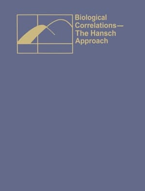 Biological Correlations—The Hansch Approach