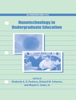 Nanotechnology in Undergraduate Education