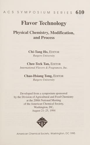 Flavor Technology: Physical Chemistry, Modification, and Process (ACS Symposium Series, No. 610)