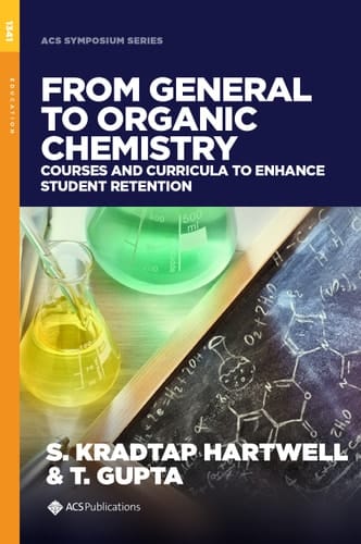 From General to Organic Chemistry: Courses and Curricula to Enhance Student Retention