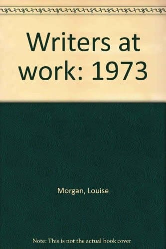 Writers at work: 1973