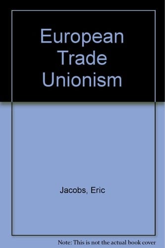 European Trade Unionism