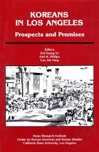 Koreans in Los Angeles: Prospects and Promises