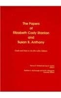The Papers of Elizabeth Cady Stanton and Susan B. Anthony: Guide and Index to the Microfilm Edition