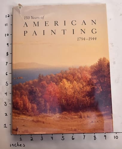 150 Years of American Painting, 1794-1944