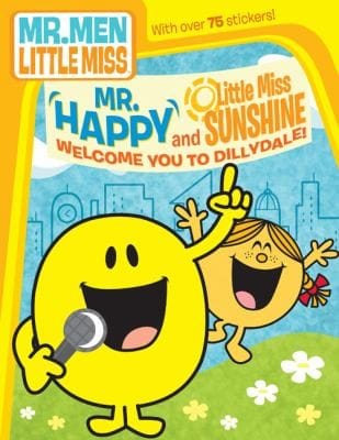 Mr Happy And Little Miss Sunshine Welcome You To Dillydale