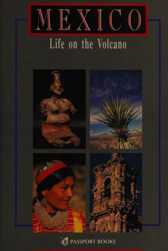 Mexico Life on the Volcano