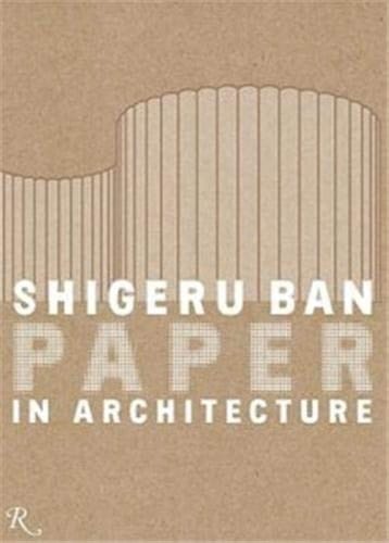 Shigeru Ban - Architecture in Paper