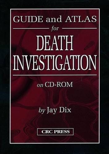 Guide and Atlas for Death Investigation on CD-ROM