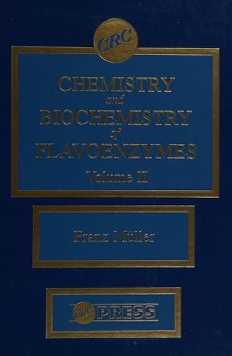 Chemistry and Biochemistry of Flavoenzymes: Free Flavins (Chemistry and Biochemistry of Flavoenzymes)