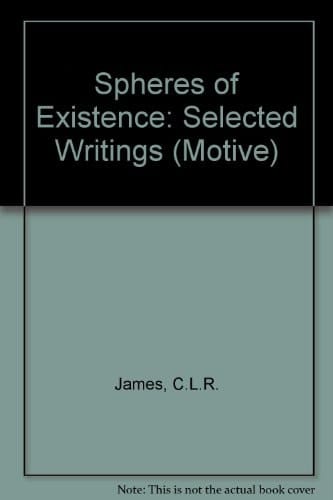 Spheres of existence: Selected writings